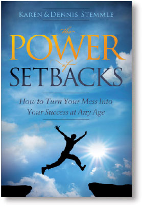 Cover of The Power of Setbacks: How to Turn Your Mess into Your Success at Any Age
